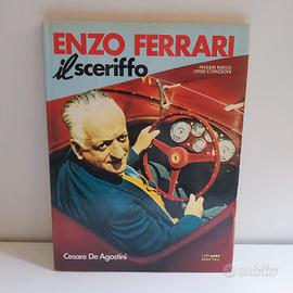 Enzo Ferrari il Sceriffo. Cesare De Agostini, 1985