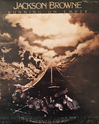 Jackson Browne "Running on empty" (1977)