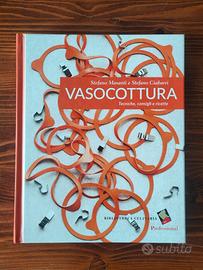 Vasocottura - Tecniche, consigli e ricette