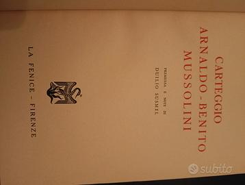 Carteggio Arnaldo Benito Mussolini