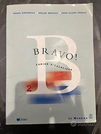 Bravo! vol. 2 - Cahier d'exercices - Le monnier