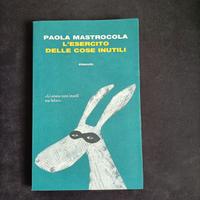 L'esercito delle cose inutili