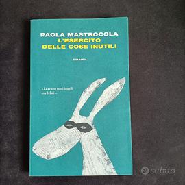 L'esercito delle cose inutili