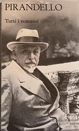 I Meridiani Pirandello Tutti i romanzi *