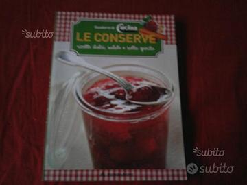 Quaderni di Cucina Moderna - Le Conserve