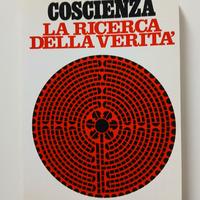 Coscienza La .... della verità