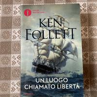 Ken follett un luogo chiamato libertà