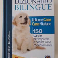DIZIONARIO BILINGUE ITALIANO-CANE E CANE-ITALIANO