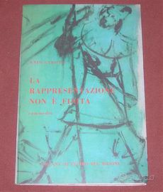 Rappresentazione non e' finita - E Gariffo - 1963