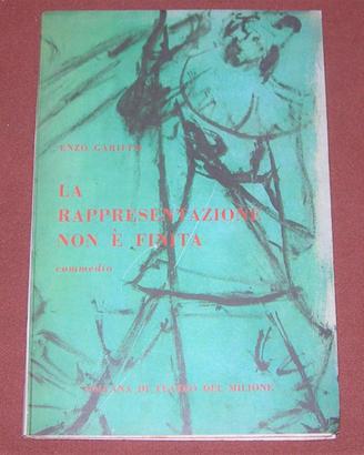 Rappresentazione non e' finita - E Gariffo - 1963