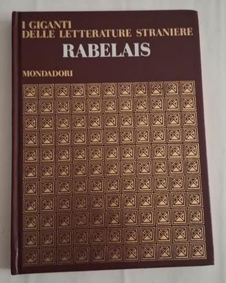 Rabelais - "I Giganti delle Letterature Straniere"