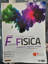 F come Fisica Secondo Biennio - Fabbri, Masini