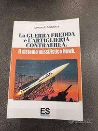 La guerra fredda e l'artiglieria contraerea.