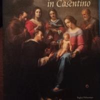IL SEICENTO IN CASENTINO - DALLA CONTRORIFORMA AL 