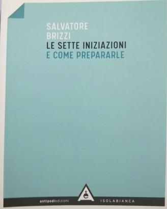 Libro: le 7 iniziazioni e come prepararle