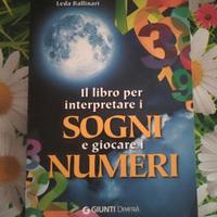 Libro per interpretare i sogni e giocare i numeri