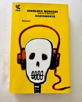 Radiomorte - Gianluca Morozzi