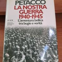 La nostra guerra (1940-1945) Arrigo Petacco