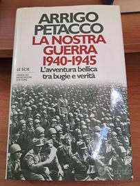La nostra guerra (1940-1945) Arrigo Petacco
