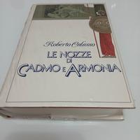 Le nozze di cadmo e Armonia. Roberto Calasso