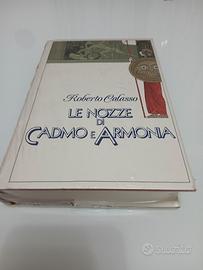 Le nozze di cadmo e Armonia. Roberto Calasso