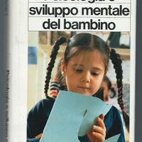 Titolo: Psicologia e sviluppo mentale del bambino