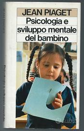 Titolo: Psicologia e sviluppo mentale del bambino