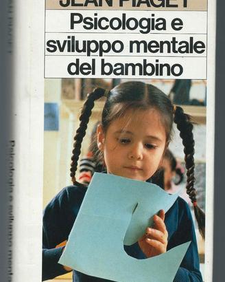 Titolo: Psicologia e sviluppo mentale del bambino