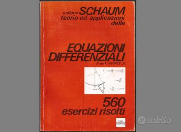 Frank Ayres: Equazioni Differenziali Collana Shaum