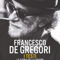 Francesco De Gregori - I Testi - La Storia