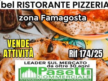 RISTORANTE PIZZERIA in zona Famagosta