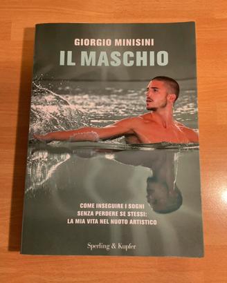 Il maschio - Giorgio Minisini. 1’Ed. 2023