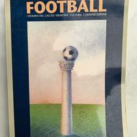 Football I domini del calcio - Ed. Artificio