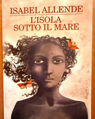 L'isola sotto il mare di Isabel Allende