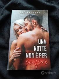 Libro "Una notte non è per sempre" Kat Sherman