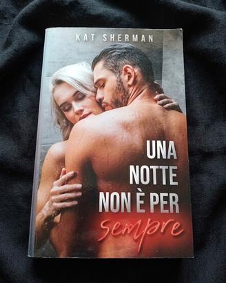 Libro "Una notte non è per sempre" Kat Sherman