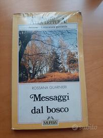 Messaggi dal bosco di Rosanna Guarnieri