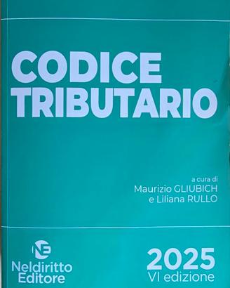 Codice Tributario 2025 VI ed. Neldiritto – nuovo