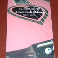Il maestro di chitarra - S. Camilletti - 2012