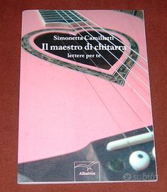Il maestro di chitarra - S. Camilletti - 2012