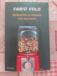Balleremo la musica che suonano di Fabio Volo