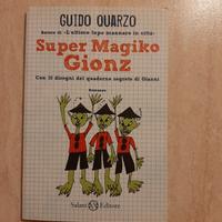 Super Magico Gionz di Guido Quarzo