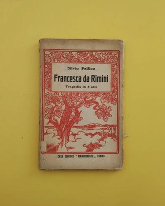 Francesca da Rimini | Silvio Pellico | 1924