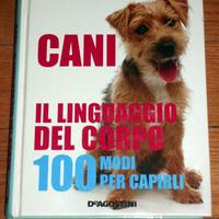 CANI: IL LINGUAGGIO DEL CORPO - Libro illustrato