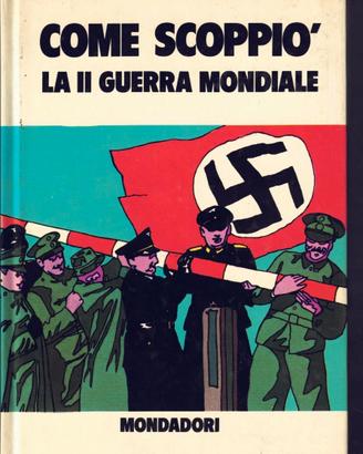 B.P. BOSCHESI -COME SCOPPIO‘ LA II GUERRA MONDIALE