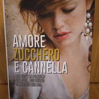 AMORE ZUCCHERO E CANNELLA di Ami Bratley