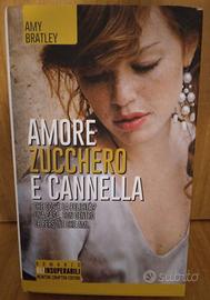 AMORE ZUCCHERO E CANNELLA di Ami Bratley