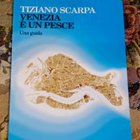 Libro Venezia è un pesce di Tiziano Scarpa