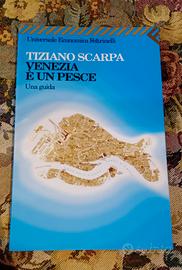 Libro Venezia è un pesce di Tiziano Scarpa