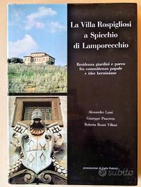 VILLA ROSPIGLIOSI A SPICCHIO DI LAMPORECCHIO - Res